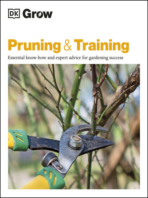 Title details for Grow Pruning & Training by Stephanie Mahon - Available